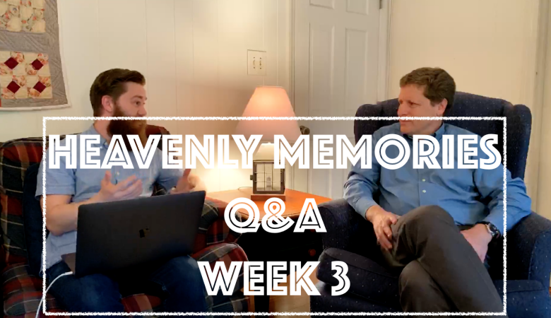 Heavenly Memories Q&A, Week 3